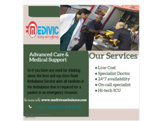 Affordable Road Ambulance Service in Dibrugarh by Medivic Ambulance