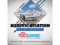 utilize-24-hours-obtainable-icu-air-ambulance-services-in-khajuraho-by-medivic-small-0