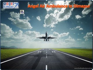 Angel Air and Train Ambulance in Dimapur with proper Medical Setup