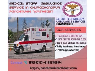 Panchmukhi Northeast  Road Ambulance Service in Churachanpur with Quick Services