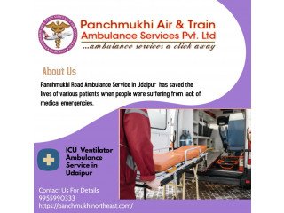 Panchmukhi Northeast ICU Ambulance Service in Udaipur  with Low Costing