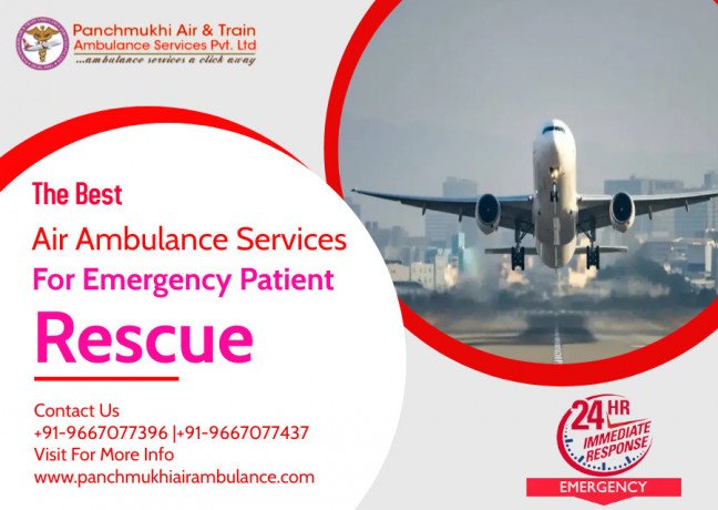 take-now-panchmukhi-air-ambulance-in-bangalore-with-life-sustaining-appliances-big-0